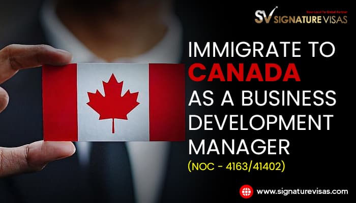 immigrate to Canada as a business development manager